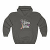 "Girls Gotta Have Goals" Unisex Hooded Sweatshirt