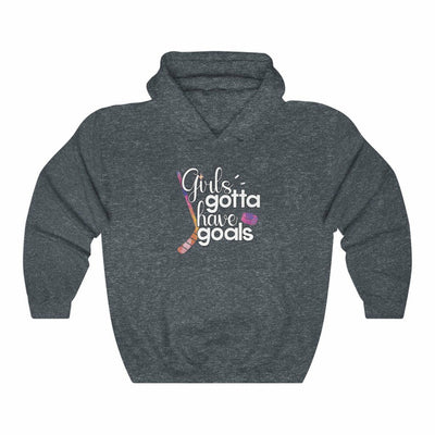 "Girls Gotta Have Goals" Unisex Hooded Sweatshirt