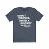 "Don't Puck With A Hockey Mom" Unisex Jersey Tee