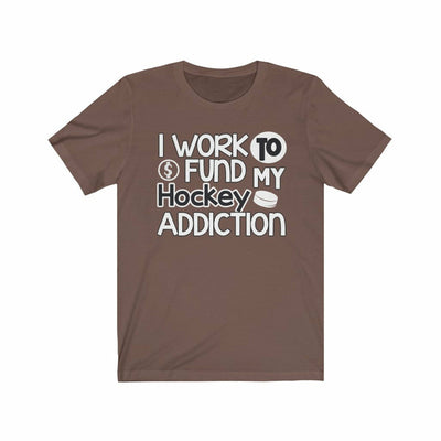 "I Work To Fund My Hockey Addiction" Unisex Jersey Tee