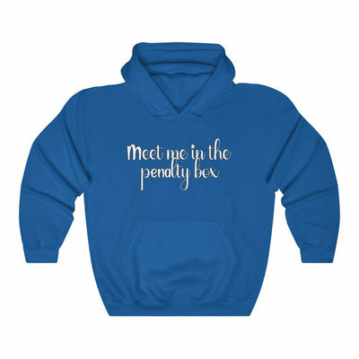 "Meet Me In The Penalty Box" Unisex Hooded Sweatshirt